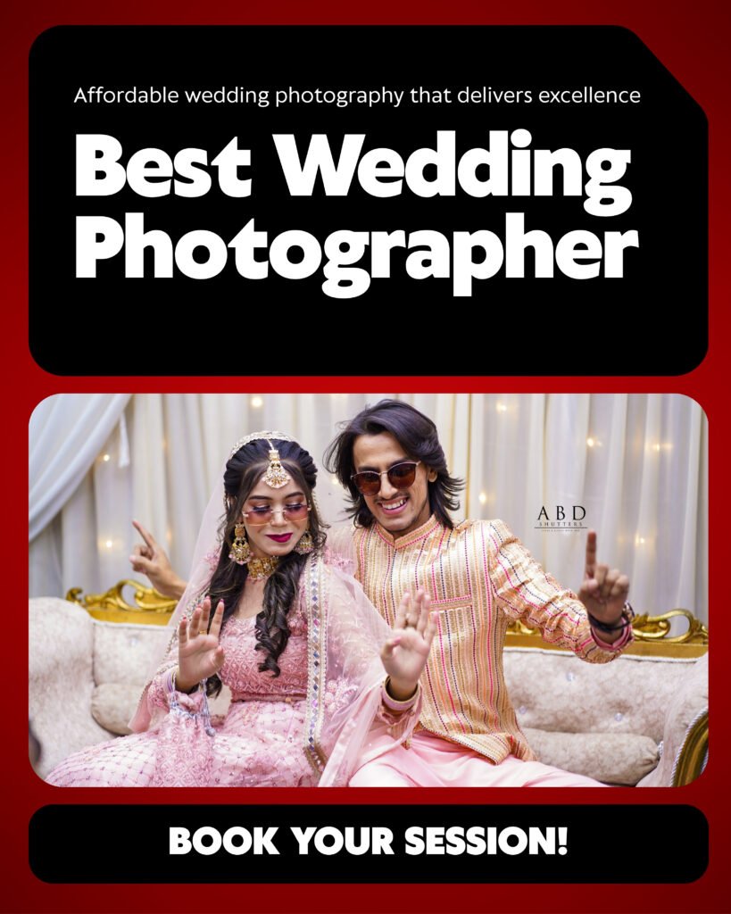 Best Affordable Wedding Photographer in Karachi